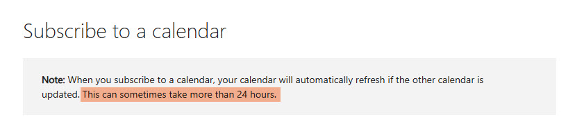 subscribing to outlook calendar delays updates for 24 hours